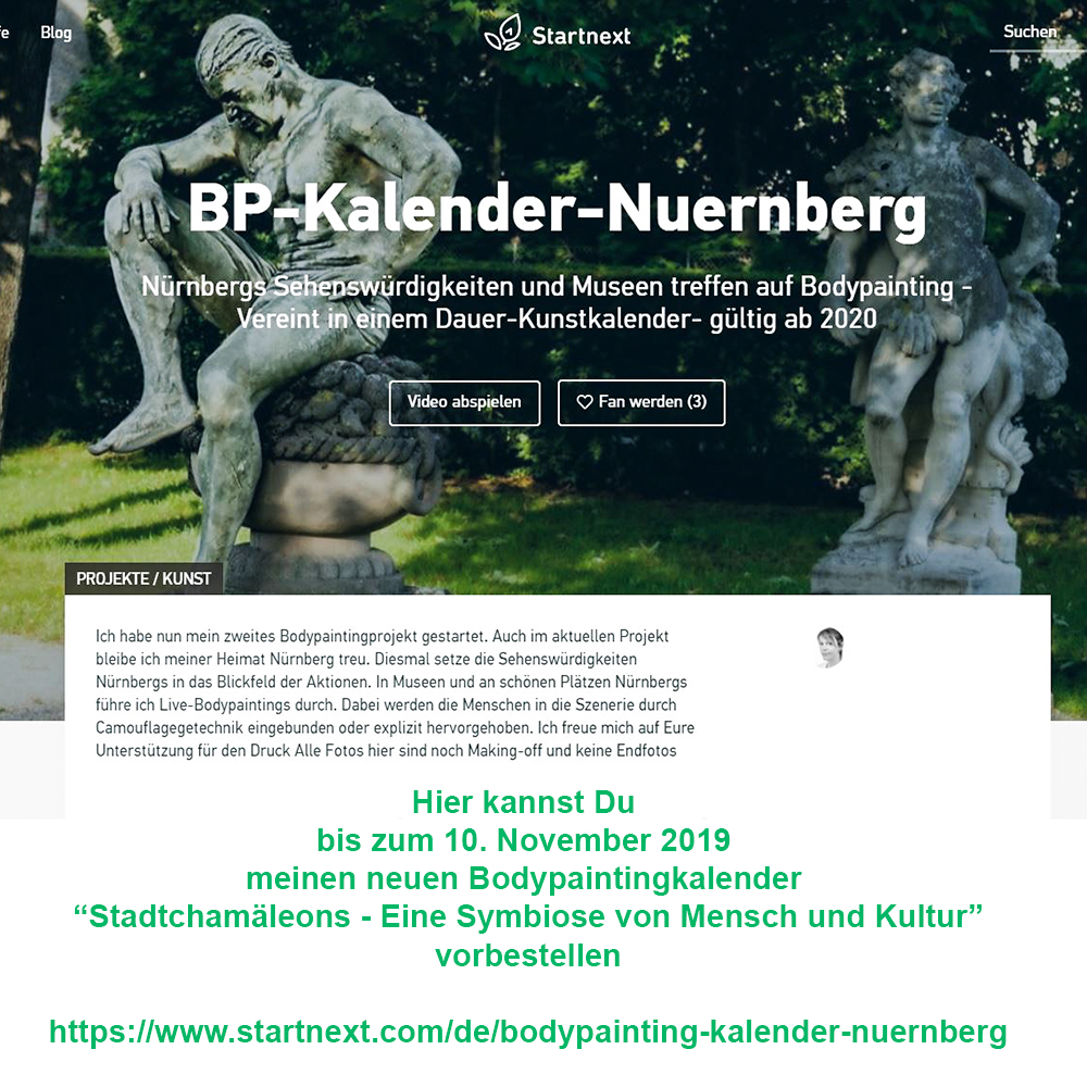 Crwodfunding für neuen Bodypaintingkalender „Stadtchamäleons – Eine Symbiose von Mensch und Kultur“ in Nürnberg bis 10. November 2019